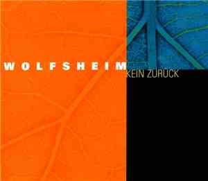 Wolfsheim - Kein Zurück