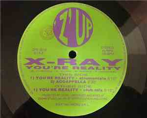 X Ray - You're Reality