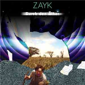 Zayk - Durch Den Äther