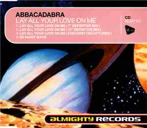 Abbacadabra - Lay All Your Love On Me