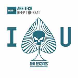 Arkitech  - Keep The Beat