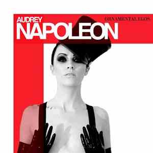 Audrey Napoleon - Ornamental Egos (Bonus Track Version)