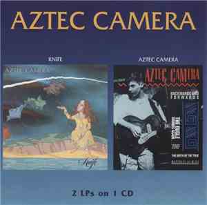 Aztec Camera - Knife / Aztec Camera