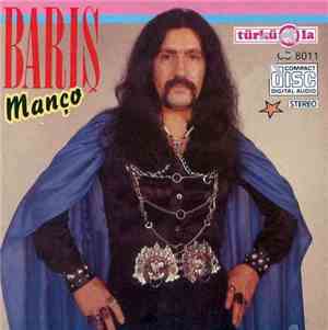 Barış Manço - İşte Barış İşte Manço