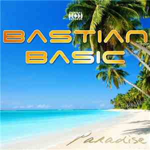 Bastian Basic - Paradise
