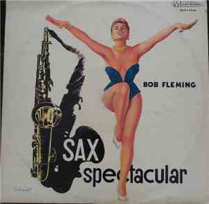 Bob Fleming - Sax Spectacular