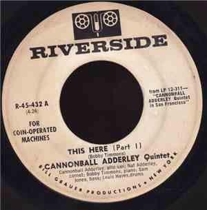 Cannonball Adderley Quintet - This Here
