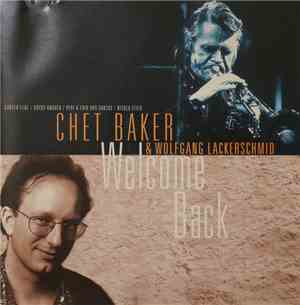 Chet Baker / Wolfgang Lackerschmid - Welcome Back