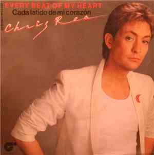 Chris Rea - Every Beat Of My Heart