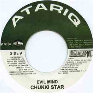 Chukki Star / Mr Lizard - Evil Mind / Mais Comment Fais Tu Ca?