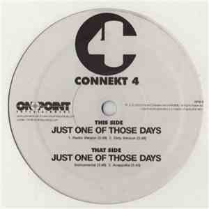 Connekt 4 - Just One Of Those Days