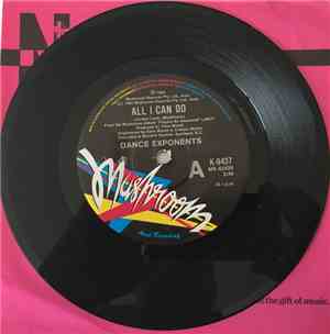 Dance Exponents - All I Can Do