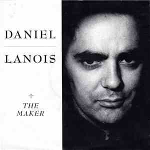 Daniel Lanois - The Maker