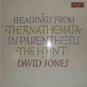 David Jones  - Readings From The Anathemata, In Parenthesis, The Hunt