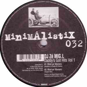 DJ Ze Mig L - Daddy's Got Hits Vol. 1