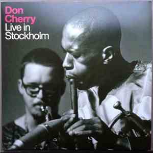 Don Cherry - Live In Stockholm