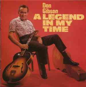 Don Gibson - A Legend In My Time
