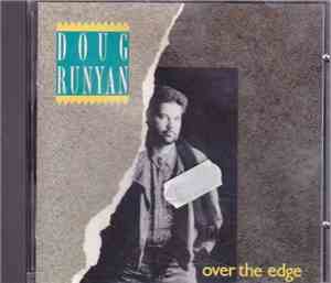 Doug Runyan - Over The Edge