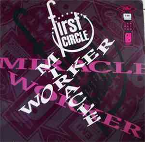 First Circle - Miracle Worker