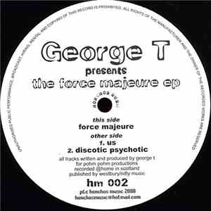 George T - The Force Majeure EP