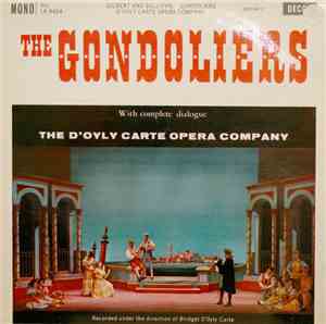Gilbert & Sullivan - The Gondoliers
