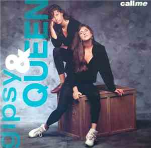Gipsy & Queen - Call Me