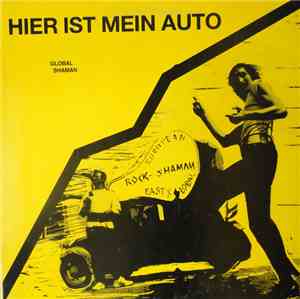 Global Shaman - Hier Ist Mein Auto