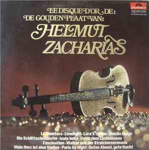 Helmut Zacharias - Le Disque D'or De / De Gouden Plaat Van Helmut Zacharias