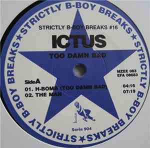 Ictus  - Too Damn Bad