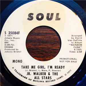 Jr. Walker & The All Stars - Take Me Girl, I'm Ready