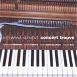 Katharina Klement - Concert Trouvé