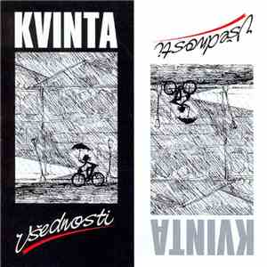 Kvinta - Všednosti
