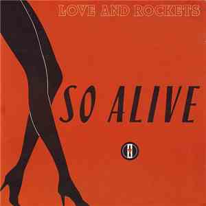 Love And Rockets - So Alive