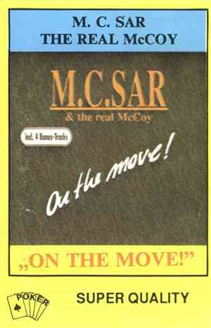 M.C.Sar & The Real McCoy - On The Move !