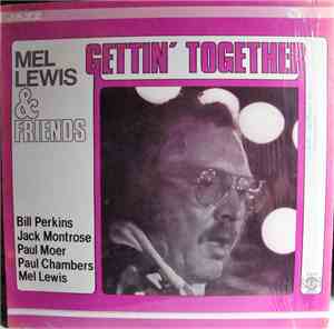 Mel Lewis & Friends - Gettin' Together