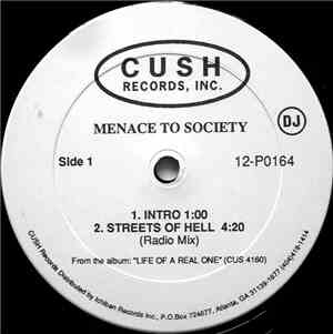 Menace To Society  - Streets Of Hell / I Escaped