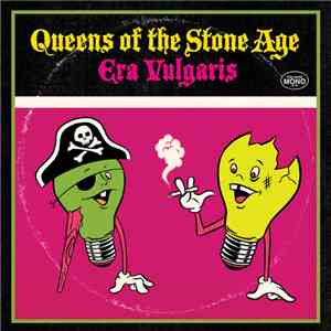 Queens Of The Stone Age - Era Vulgaris