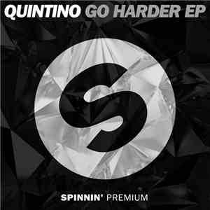 Quintino - Go Harder EP
