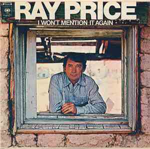 Ray Price - I Won't Mention It Again