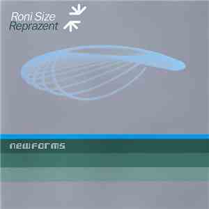 Roni Size / Reprazent - New Forms