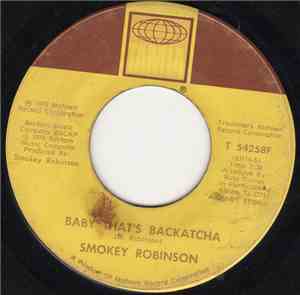 Smokey Robinson - Baby That's Backatcha / Just Passing Through