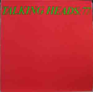 Talking Heads - Talking Heads: 77
