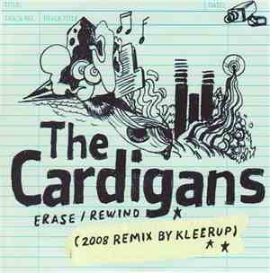 The Cardigans - Erase/Rewind (2008 Remix By Kleerup)