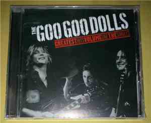 The Goo Goo Dolls - Greatest Hits Volume One: The Singles