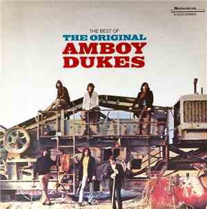 The Original Amboy Dukes - The Best Of The Original Amboy Dukes