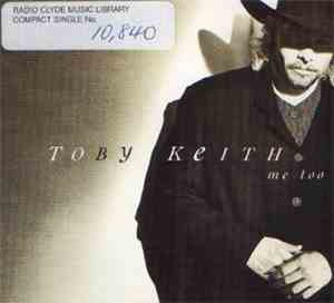 Toby Keith - Me Too