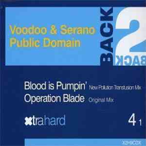 Voodoo & Serano / Public Domain - Blood Is Pumpin' / Operation Blade