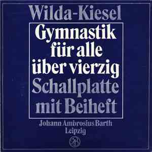 Anita Wilda-Kiesel - Gymnastik Für Alle Über 40