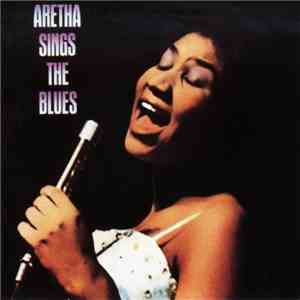 Aretha Franklin - Aretha Sings The Blues
