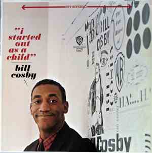 Bill Cosby - I Started Out As A Child